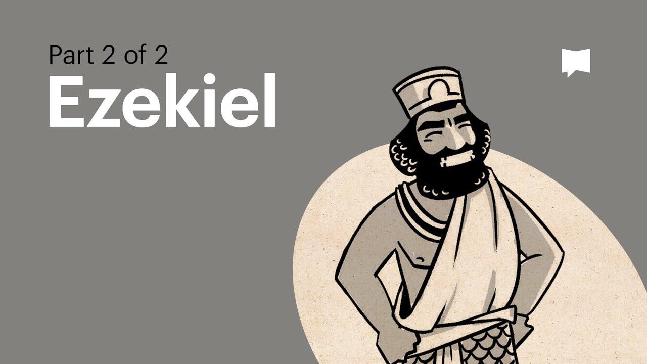 Book of Ezekiel Summary: A Complete Animated Overview (Part 2)